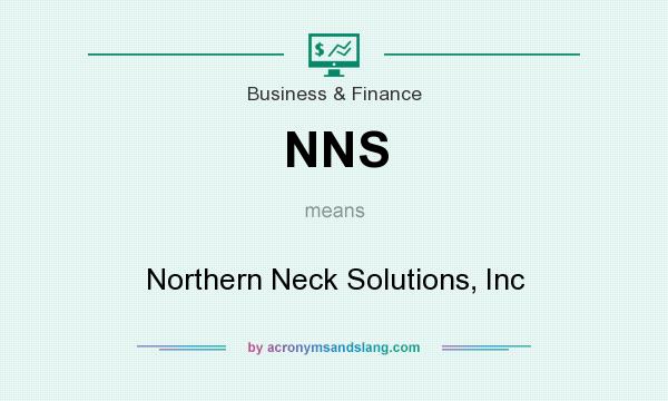 What does NNS mean? It stands for Northern Neck Solutions, Inc