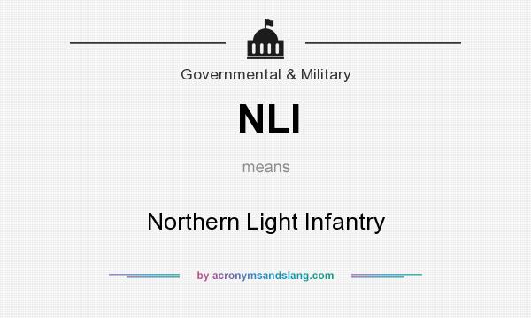 What does NLI mean? It stands for Northern Light Infantry
