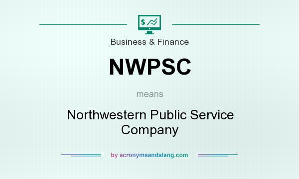 What does NWPSC mean? It stands for Northwestern Public Service Company