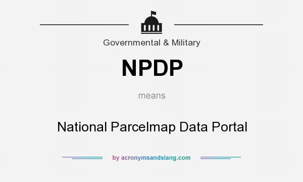 What does NPDP mean? It stands for National Parcelmap Data Portal