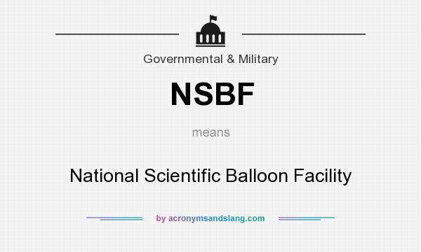 What does NSBF mean? It stands for National Scientific Balloon Facility