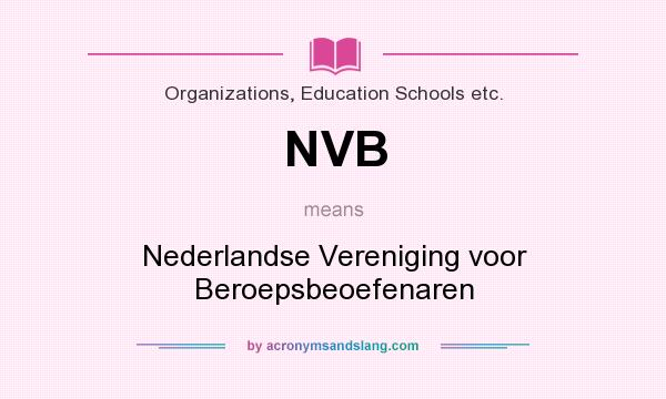 What does NVB mean? It stands for Nederlandse Vereniging voor Beroepsbeoefenaren