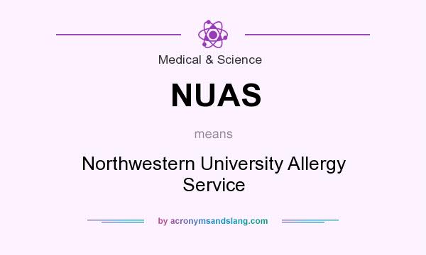 What does NUAS mean? It stands for Northwestern University Allergy Service