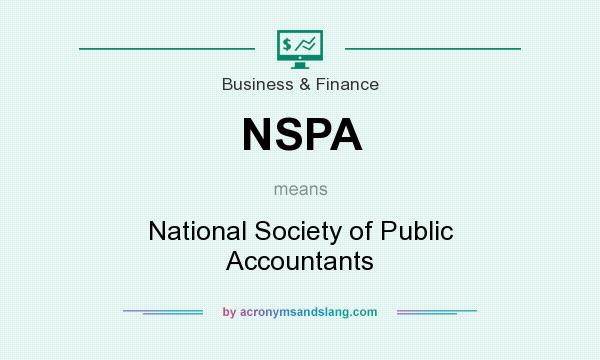 What does NSPA mean? It stands for National Society of Public Accountants