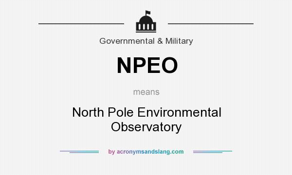What does NPEO mean? It stands for North Pole Environmental Observatory