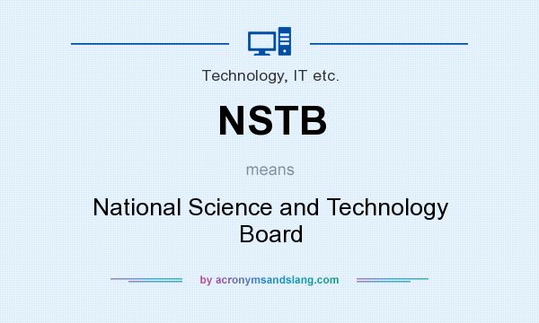 What does NSTB mean? It stands for National Science and Technology Board