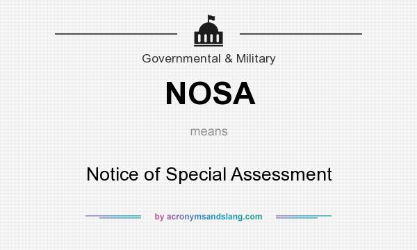 What does NOSA mean? It stands for Notice of Special Assessment