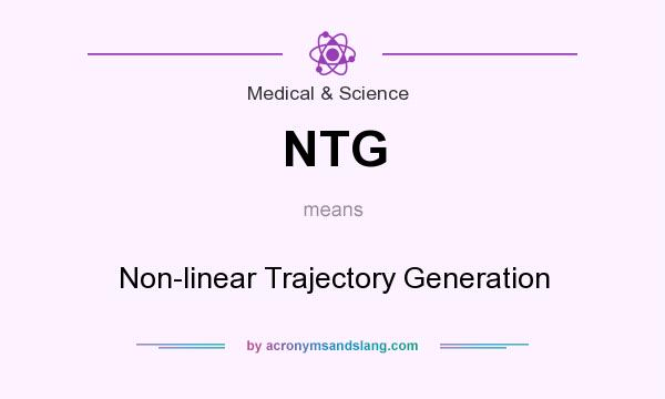 What does NTG mean? It stands for Non-linear Trajectory Generation