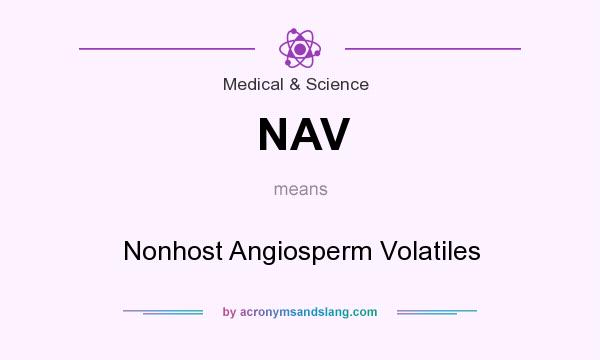 What does NAV mean? It stands for Nonhost Angiosperm Volatiles