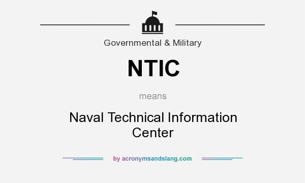 What does NTIC mean? It stands for Naval Technical Information Center