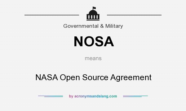 What does NOSA mean? It stands for NASA Open Source Agreement