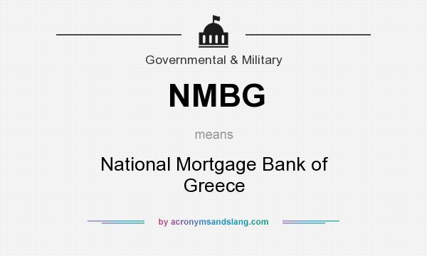 What does NMBG mean? It stands for National Mortgage Bank of Greece