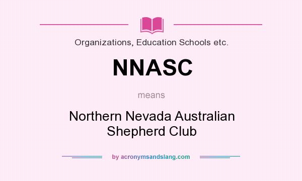 What does NNASC mean? It stands for Northern Nevada Australian Shepherd Club