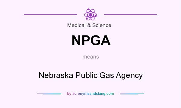 What does NPGA mean? It stands for Nebraska Public Gas Agency