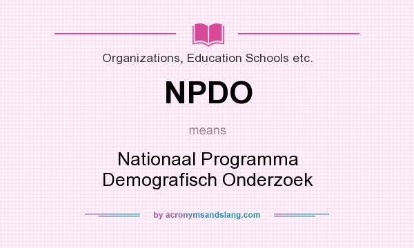 What does NPDO mean? It stands for Nationaal Programma Demografisch Onderzoek