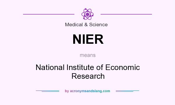 What does NIER mean? It stands for National Institute of Economic Research