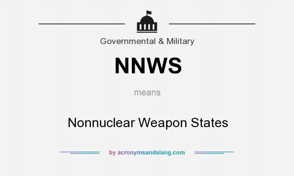 What does NNWS mean? It stands for Nonnuclear Weapon States