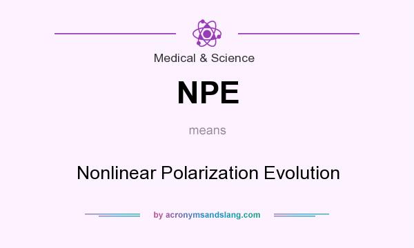 What does NPE mean? It stands for Nonlinear Polarization Evolution