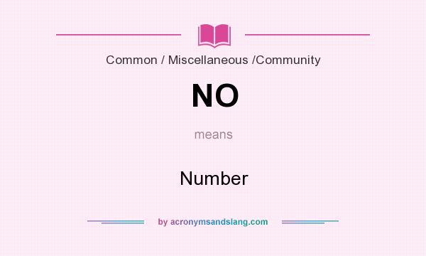 What does NO mean? It stands for Number