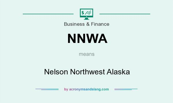 What does NNWA mean? It stands for Nelson Northwest Alaska