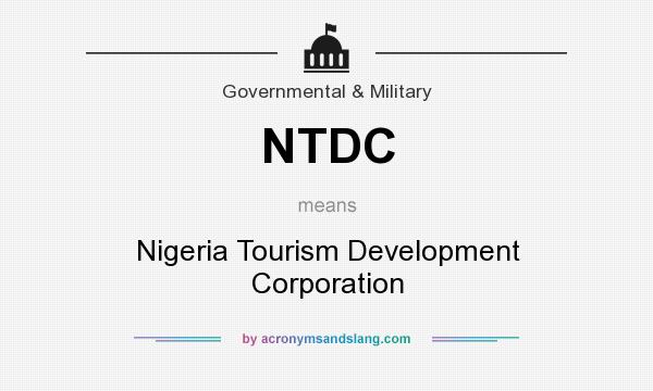 What does NTDC mean? It stands for Nigeria Tourism Development Corporation