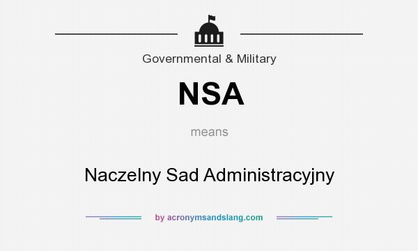 What does NSA mean? It stands for Naczelny Sad Administracyjny
