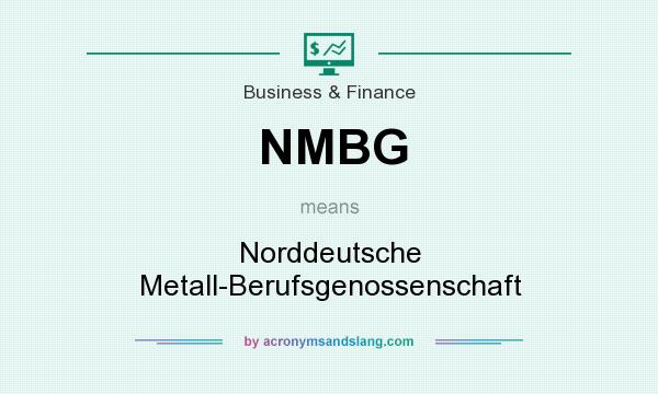 What does NMBG mean? It stands for Norddeutsche Metall-Berufsgenossenschaft