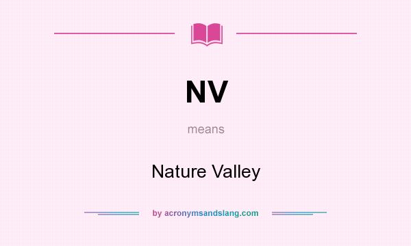 What does NV mean? It stands for Nature Valley