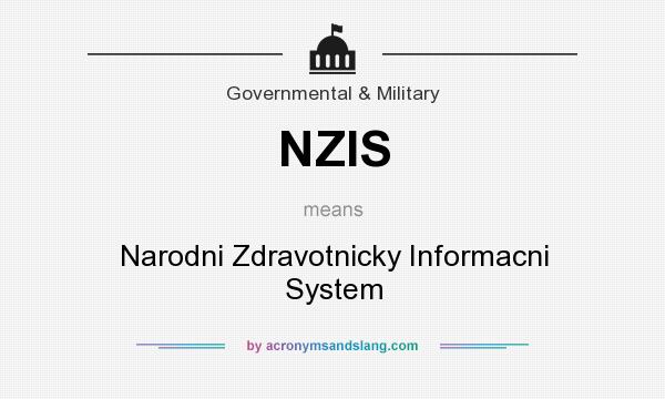What does NZIS mean? It stands for Narodni Zdravotnicky Informacni System