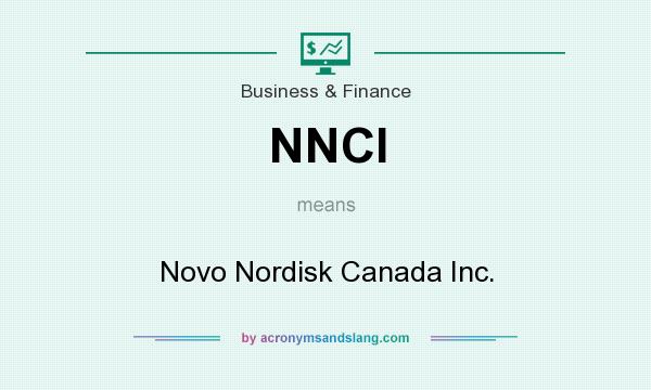 What does NNCI mean? It stands for Novo Nordisk Canada Inc.