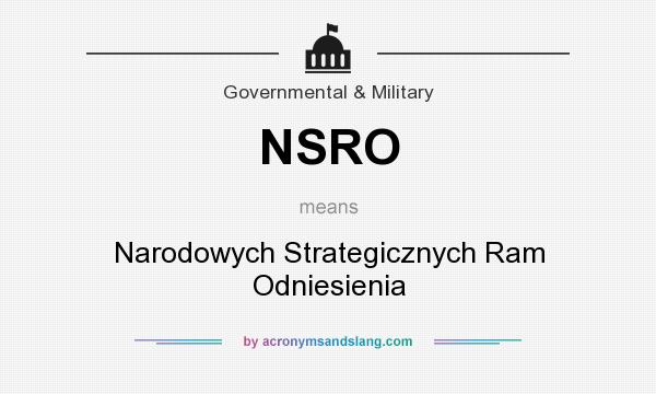 What does NSRO mean? It stands for Narodowych Strategicznych Ram Odniesienia