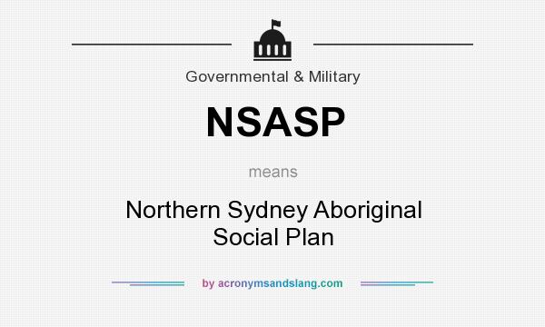 What does NSASP mean? It stands for Northern Sydney Aboriginal Social Plan