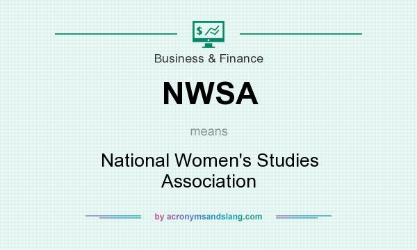 What does NWSA mean? It stands for National Women`s Studies Association