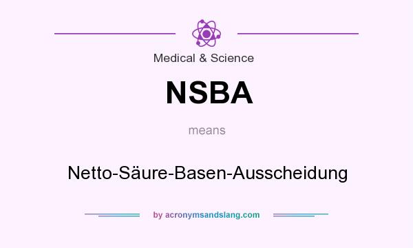 What does NSBA mean? It stands for Netto-Säure-Basen-Ausscheidung