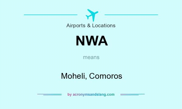 What does NWA mean? It stands for Moheli, Comoros