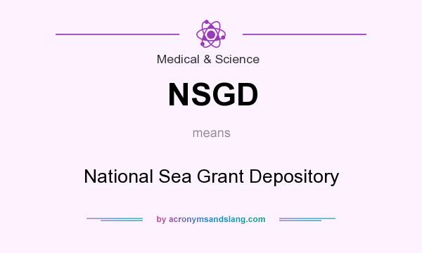 What does NSGD mean? It stands for National Sea Grant Depository
