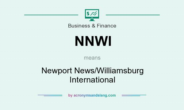 What does NNWI mean? It stands for Newport News/Williamsburg International