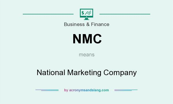What does NMC mean? It stands for National Marketing Company