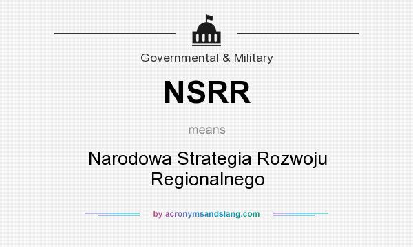 What does NSRR mean? It stands for Narodowa Strategia Rozwoju Regionalnego