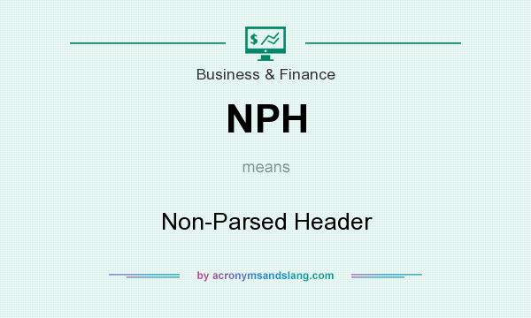 What does NPH mean? It stands for Non-Parsed Header