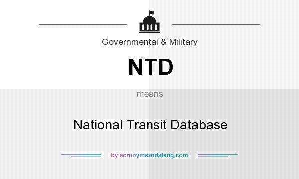 What does NTD mean? It stands for National Transit Database