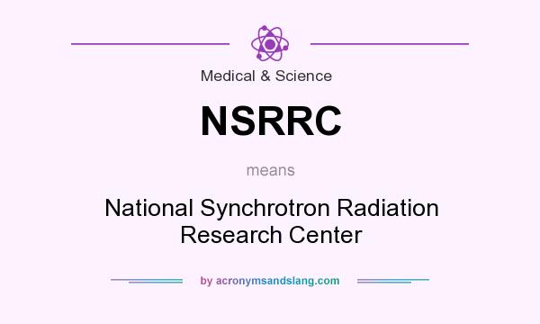 What does NSRRC mean? It stands for National Synchrotron Radiation Research Center