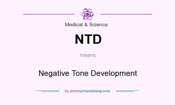 What does NTD mean? It stands for Negative Tone Development