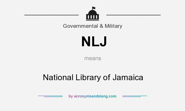 What does NLJ mean? It stands for National Library of Jamaica