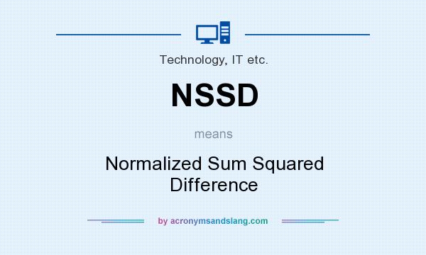 What does NSSD mean? It stands for Normalized Sum Squared Difference