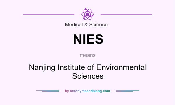 What does NIES mean? It stands for Nanjing Institute of Environmental Sciences