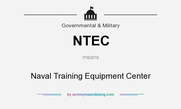 What does NTEC mean? It stands for Naval Training Equipment Center