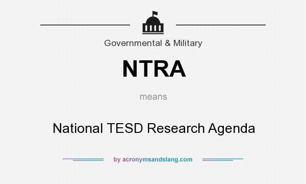 What does NTRA mean? It stands for National TESD Research Agenda