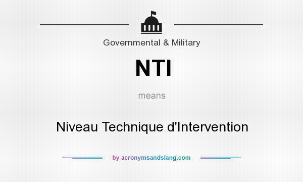 What does NTI mean? It stands for Niveau Technique d`Intervention