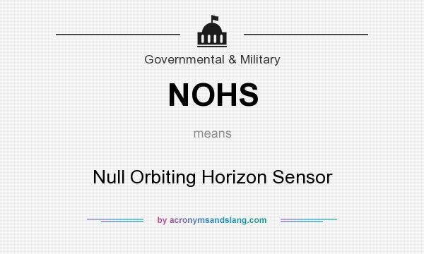 What does NOHS mean? It stands for Null Orbiting Horizon Sensor